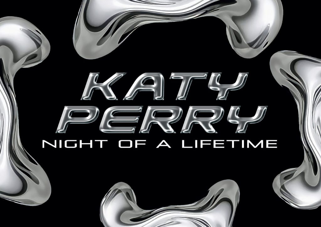Katy Perry, Night of a lifetime